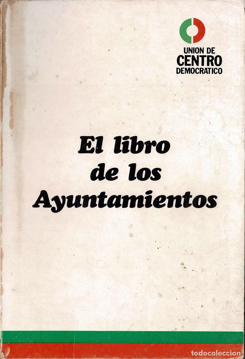 Libri di seconda mano: El libro de los Ayuntamientos