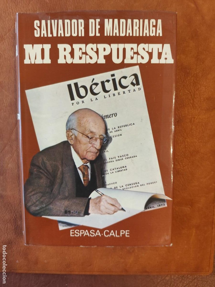Libri di seconda mano: Salvador de Madariaga. Mi respuesta. Art&iacute;culos publicados en la revista Ib&eacute;rica (1954-1974)