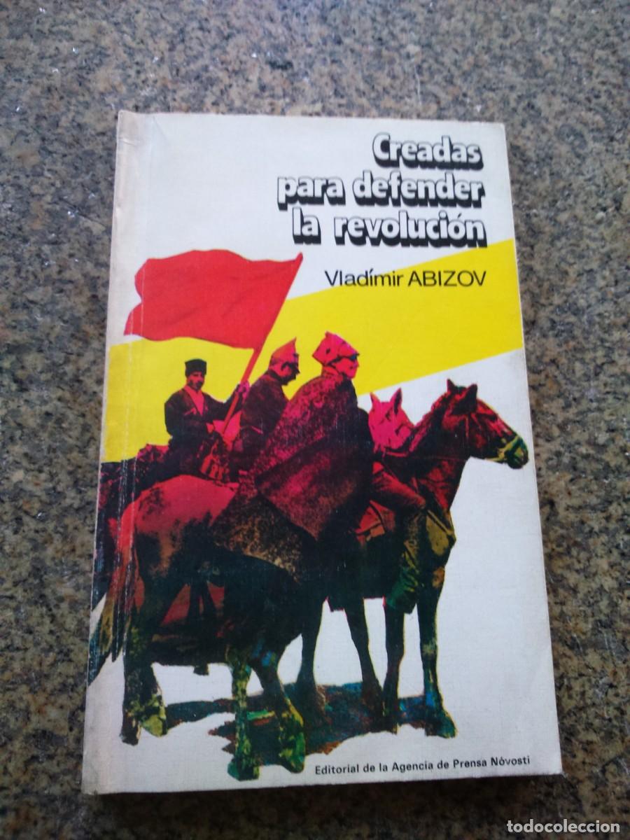 Gebrauchte B&uuml;cher: CREADAS PARA DEFENDER LA REVOLUCION -- VLADIMIR ABIZOV -- 1987 --