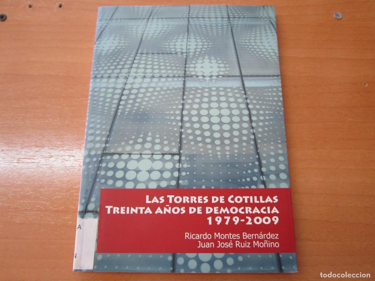 Second hand books: Las Torres de Cotillas Treinta A&ntilde;os de Democracia 1979-2009, de . M. Bern&aacute;ndez