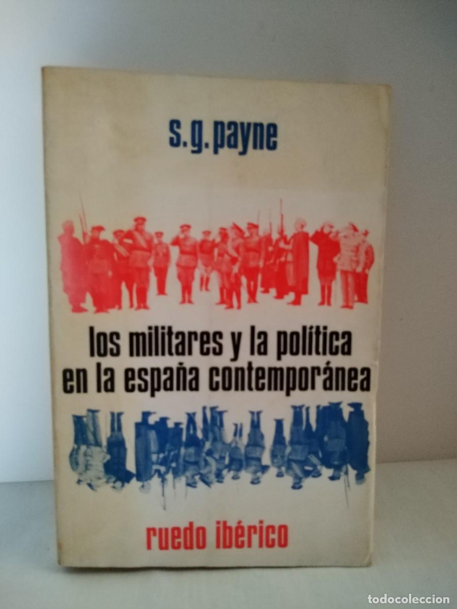 Second hand books: Los militares y la pol&iacute;tica en la Espa&ntilde;a contempor&aacute;nea