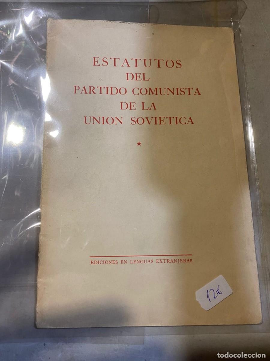 Livres d'occasion: Estatutos del Partido Comunista de la Uni&oacute;n Sovi&eacute;tica