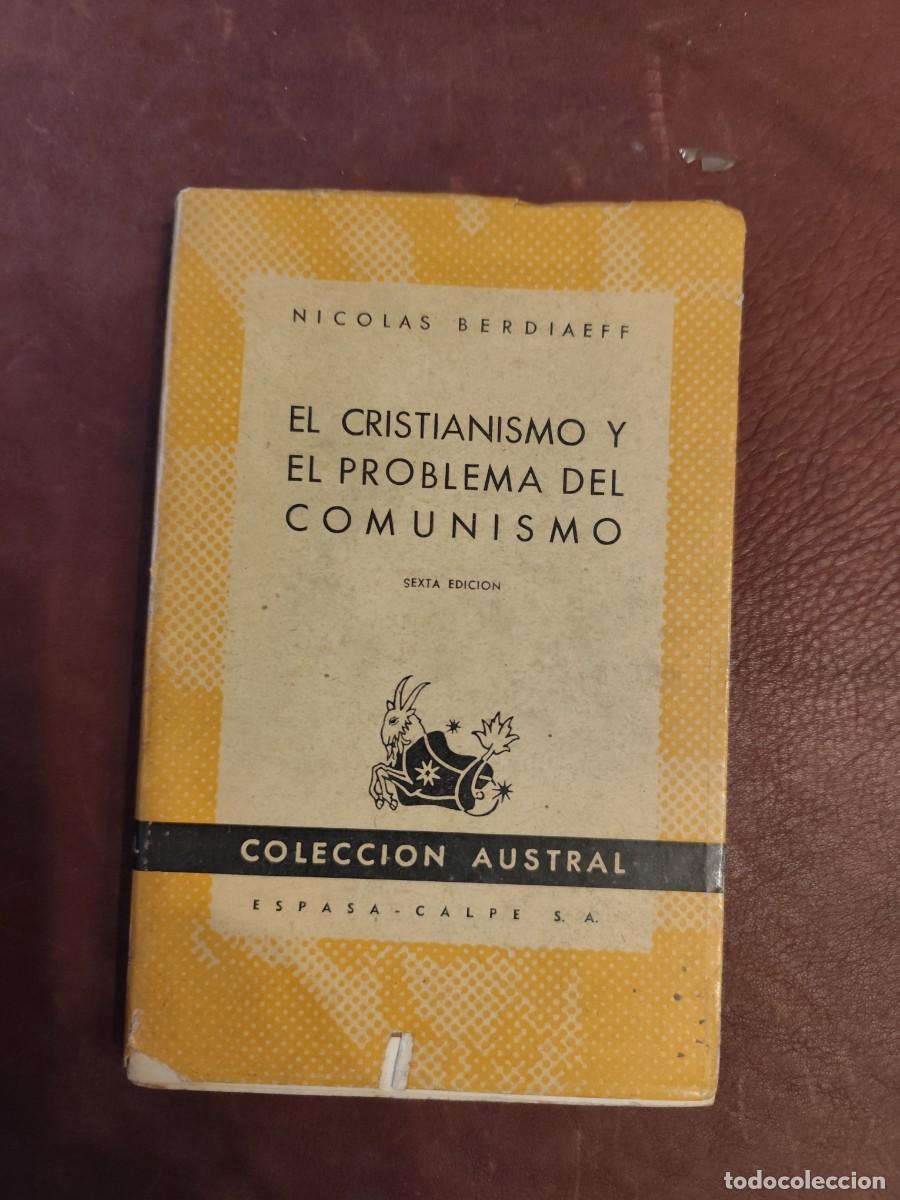 Gebrauchte B&uuml;cher: Nicolas Berdiaeff. EL CRISTIANISMO Y EL PROBLEMA DEL COMUNISMO. Colecci&oacute;n Austral.