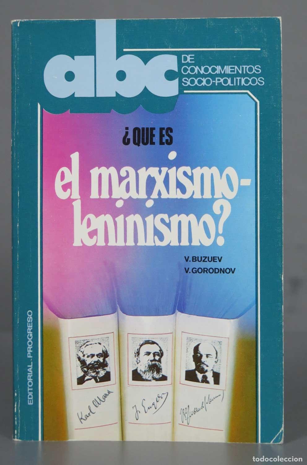 Gebrauchte B&uuml;cher: &iquest;Qu&eacute; es e&ntilde; marxismo- lenilismo? V. Buzuev