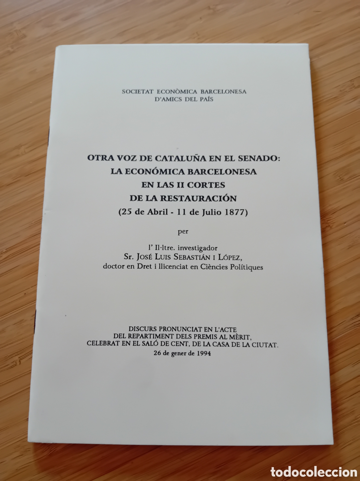 Gebrauchte B&uuml;cher: Otra voz de Catalu&ntilde;a en el senado: la econ&oacute;mica barcelonesa en las II cortes de la restauraci&oacute;n