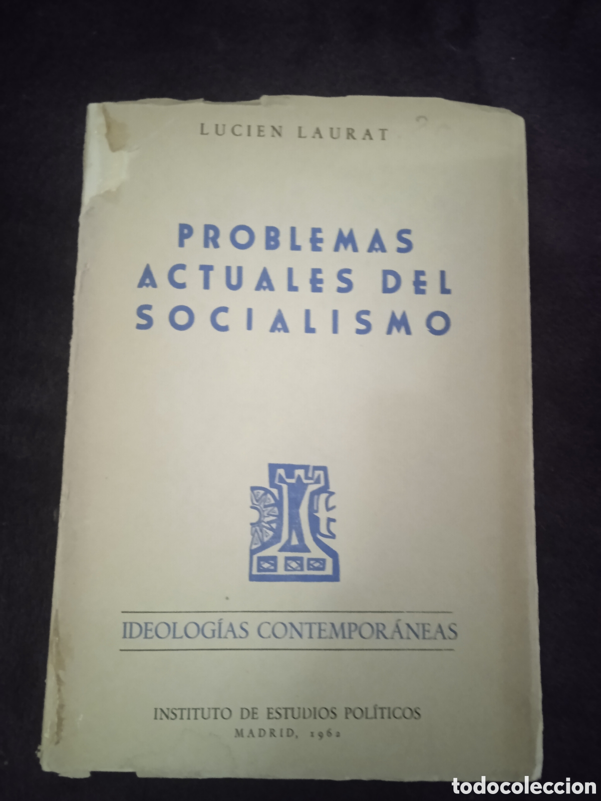 Gebrauchte B&uuml;cher: Problemas actuales del Socialismo / Lucien Laurat 1962