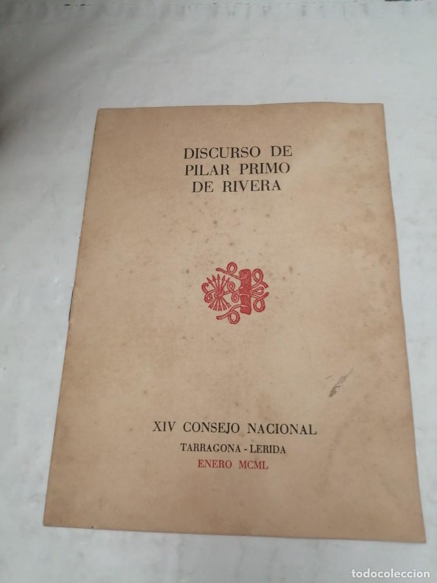 Libri di seconda mano: Discurso de Pilar Primo de Rivera, XIV Consejo Nacional, Tarragona-L&eacute;rida, enero 1950