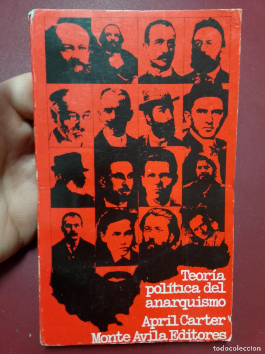 Libri di seconda mano: April Carter: Teor&iacute;a pol&iacute;tica del anarquismo (Monte &Aacute;vila Editores. 1975)