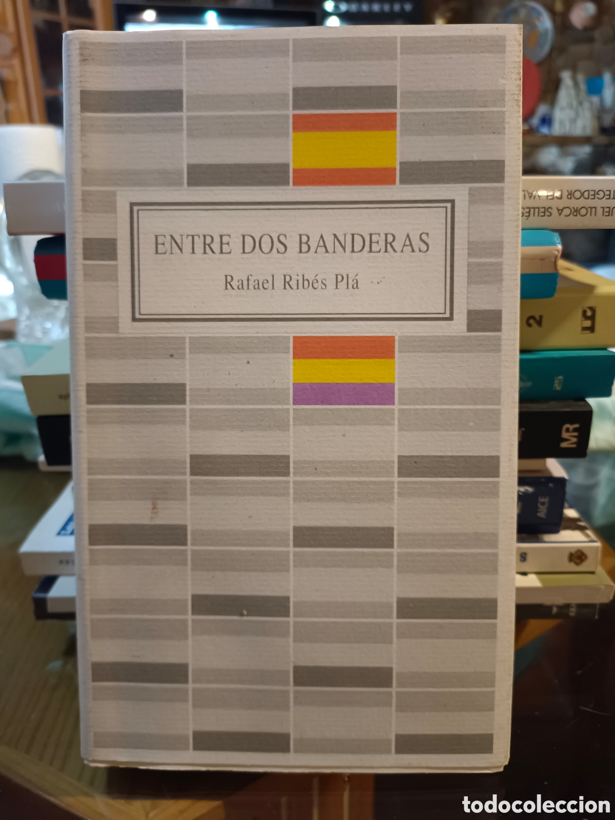 Libros de segunda mano: Entre Dos Banderas Rafael Ribes