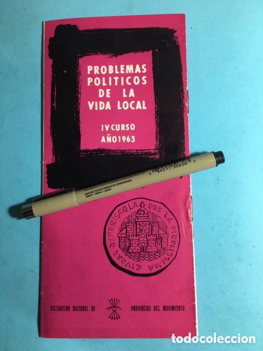 Second hand books: 1963 PE&Ntilde;&Iacute;SCOLA IV CURSO DE VERANO PROBLEMAS POL&Iacute;TICOS DE LA VIDA LOCAL DELEGACI&Oacute;N PR. DEL MOVIMIENTO