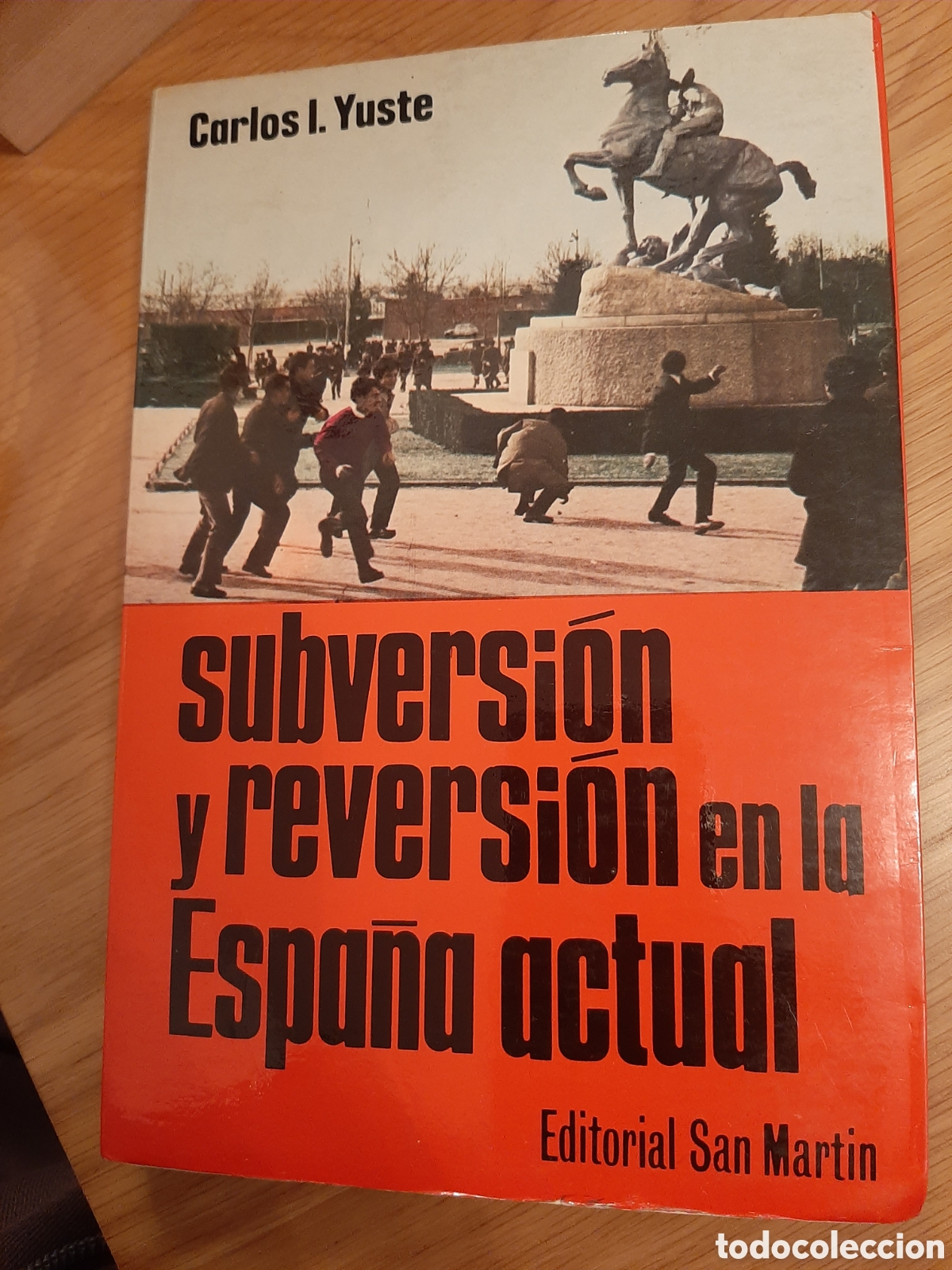 Libros de segunda mano: Subversi&oacute;n y reversi&oacute;n en la Espa&ntilde;a actual. Carlos I. Yuste. - Foto 1
