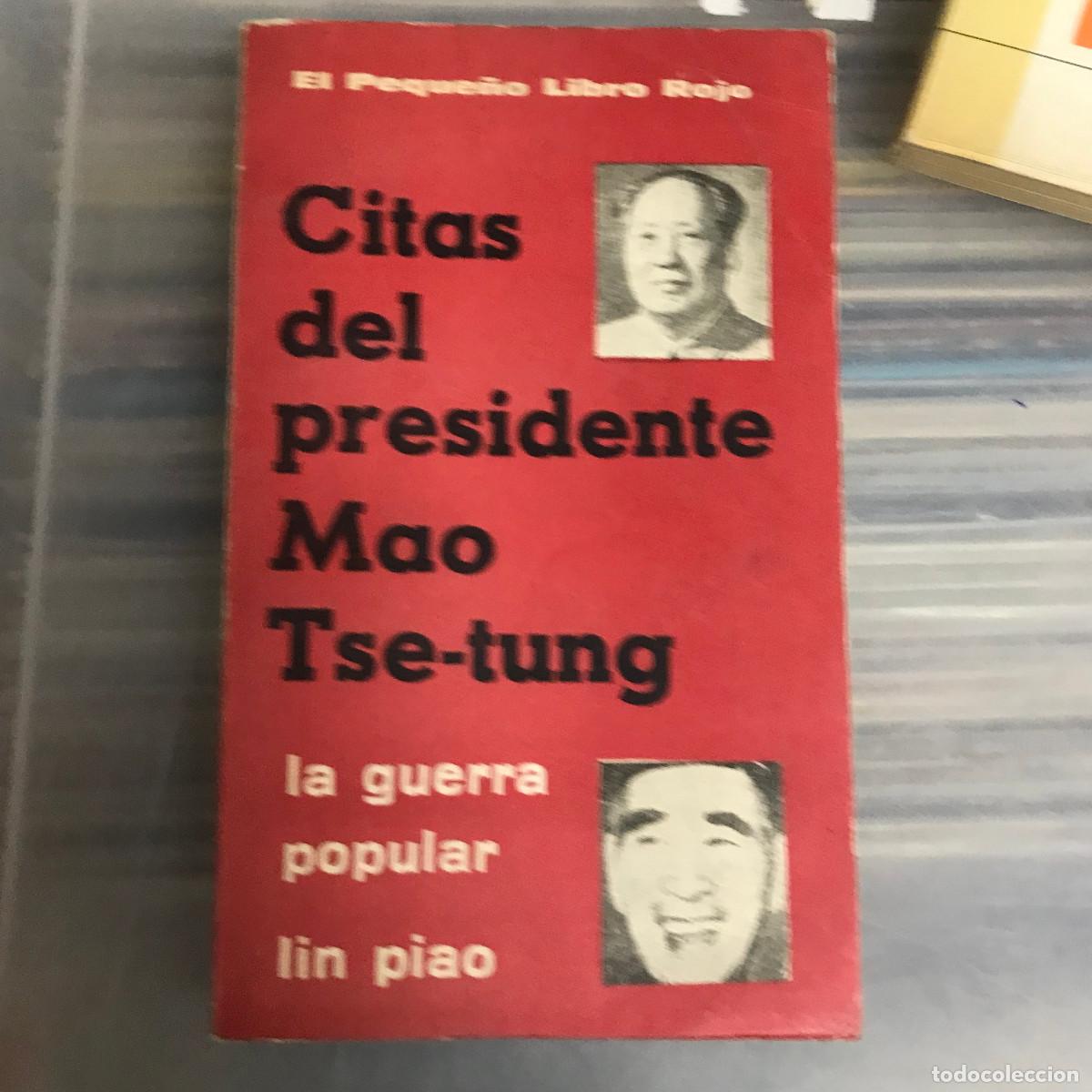 Second hand books: CITAS DEL PRESIDENTE MAO TSE-TUNG - PEQUE&Ntilde;O LIBRO ROJO - LIN PIAO - GUERRA POPULAR - ROSA BLINDADA