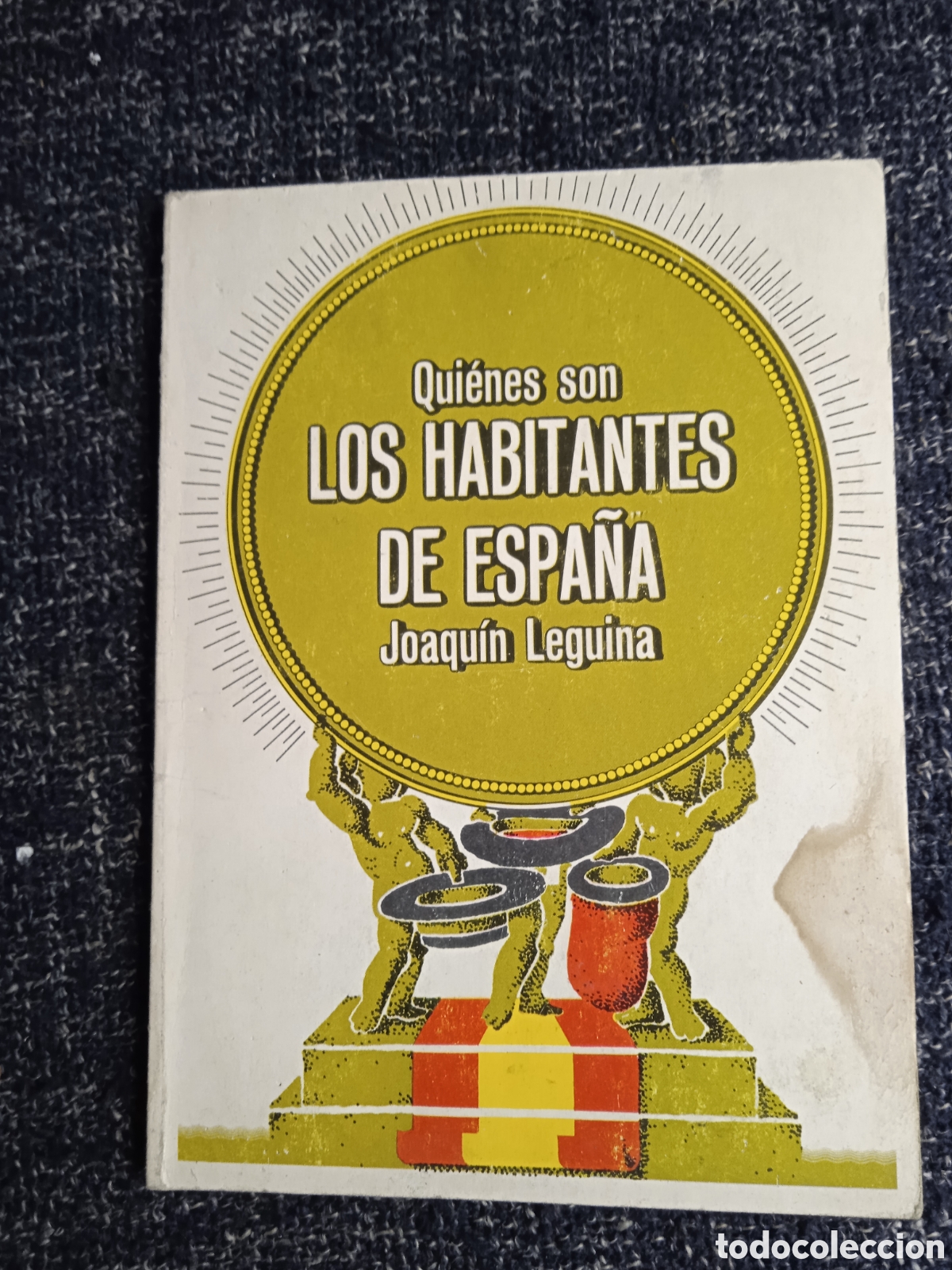 Second hand books: QUIENES SON LOS HABITANTES DE ESPA&Ntilde;A / JOAQUIN LEGUINA