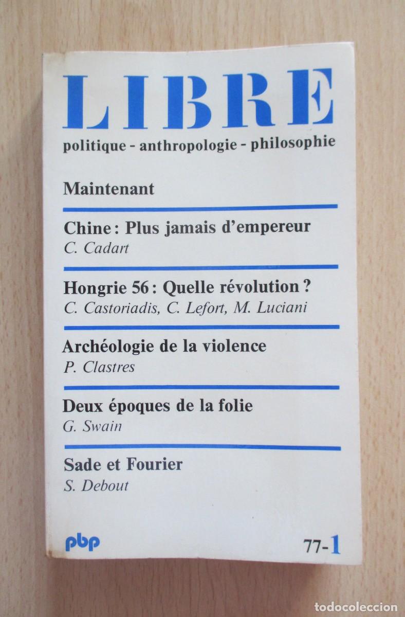 Second hand books: Libre (politique &ndash; anthropologie &ndash; philosophie) 77 &ndash; 1