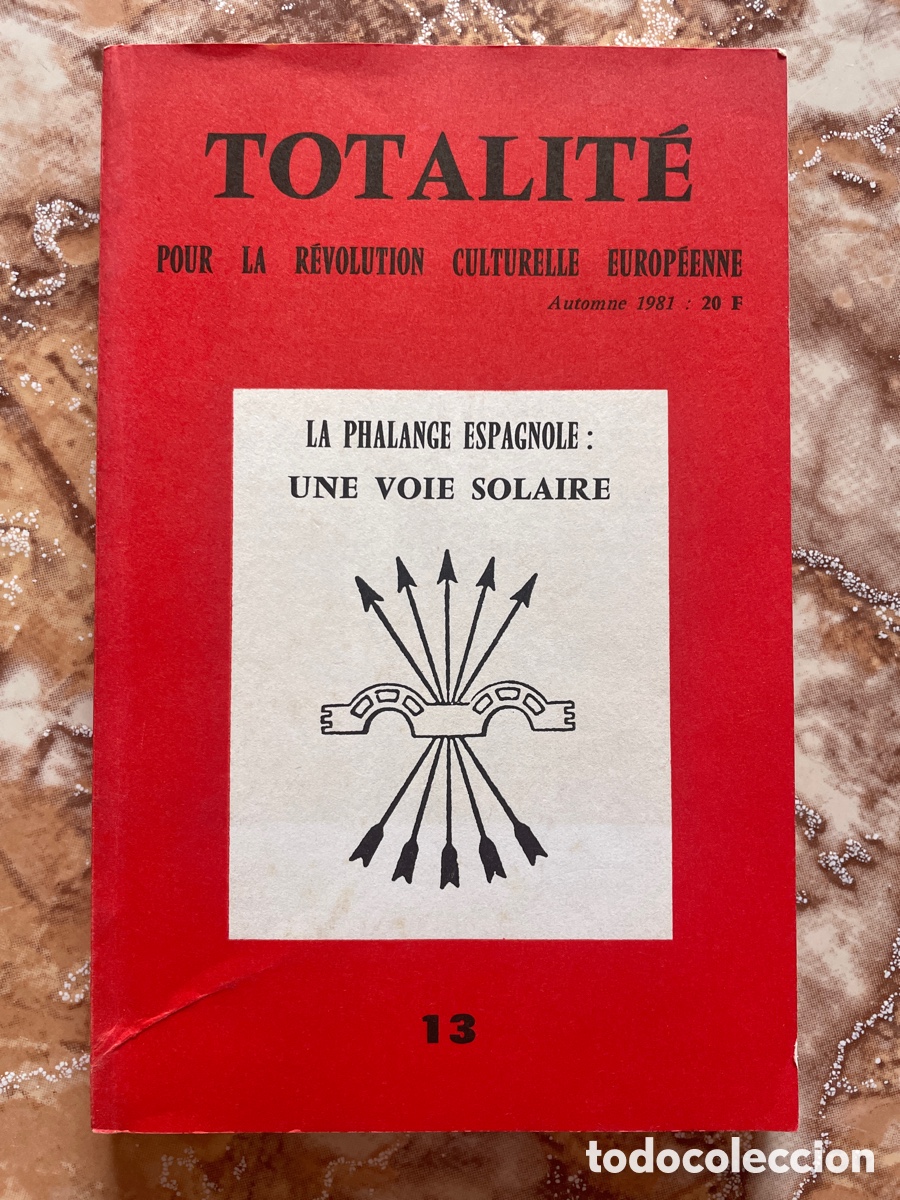 Livres d'occasion: Revista Totalit&eacute; 13 (1981). La falange espa&ntilde;ola.