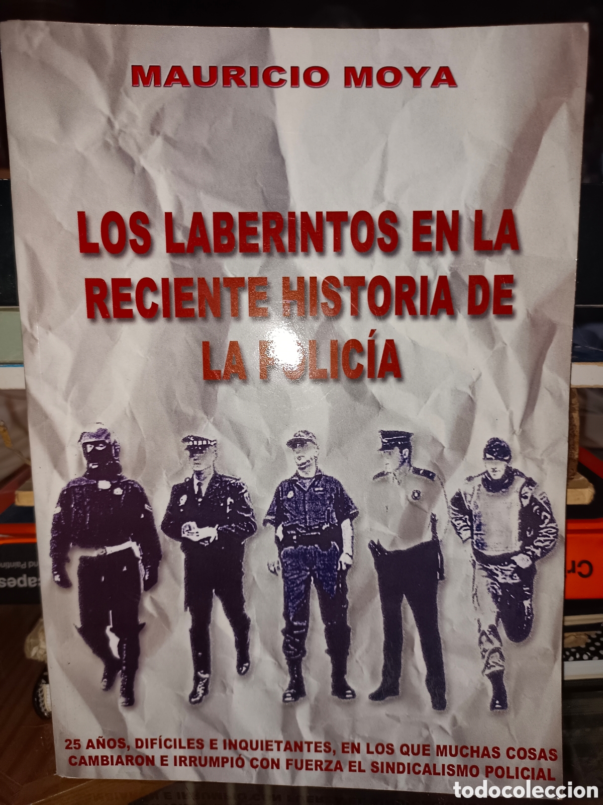 Gebrauchte B&uuml;cher: Los Laberintos En La Reciente Historia de la Polic&iacute;a