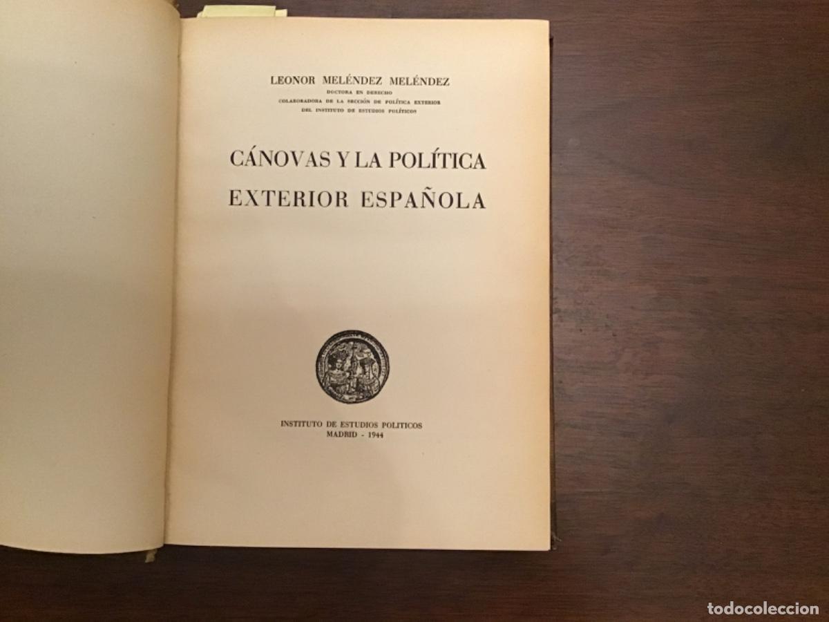 Second hand books: Leonor Mel&eacute;ndez Mel&eacute;ndez: Canovas y la pol&iacute;tica exterior espa&ntilde;ola, IEP, 1944
