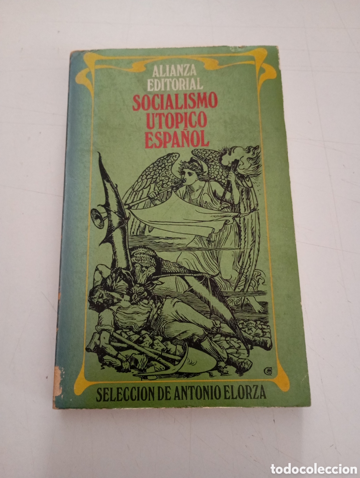 Libri di seconda mano: SOCIALISMO UT&Oacute;PICO ESPA&Ntilde;OL - SELECCI&Oacute;N DE ANTONIO ELORZA