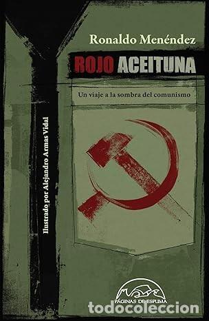 Second hand books: Rojo aceituna: Un viaje a la sombra del comunismo