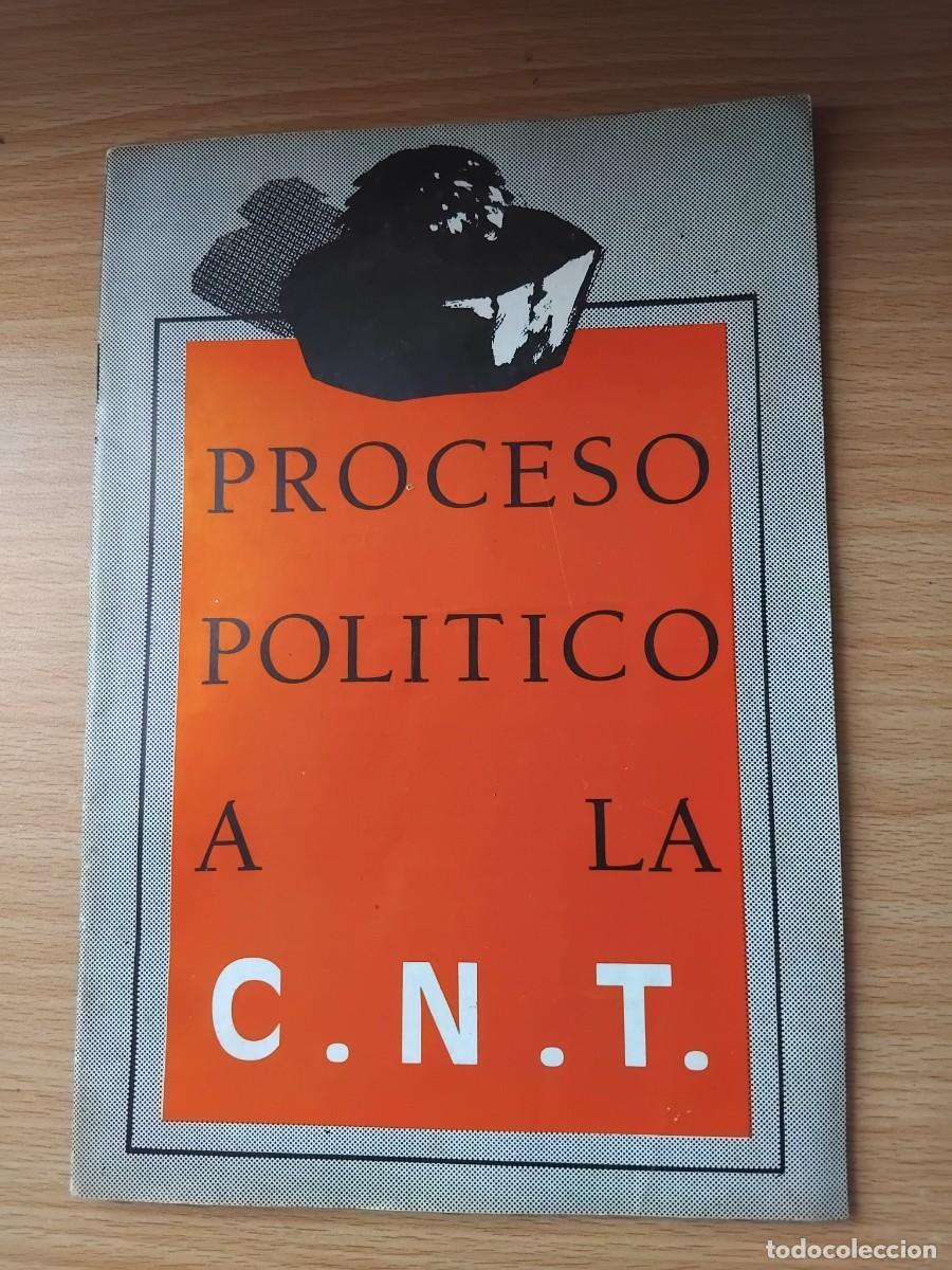 Gebrauchte B&uuml;cher: Proceso pol&iacute;tico a la C.N.T.;VV.AA.;C.N.T./A.I.T.;1988