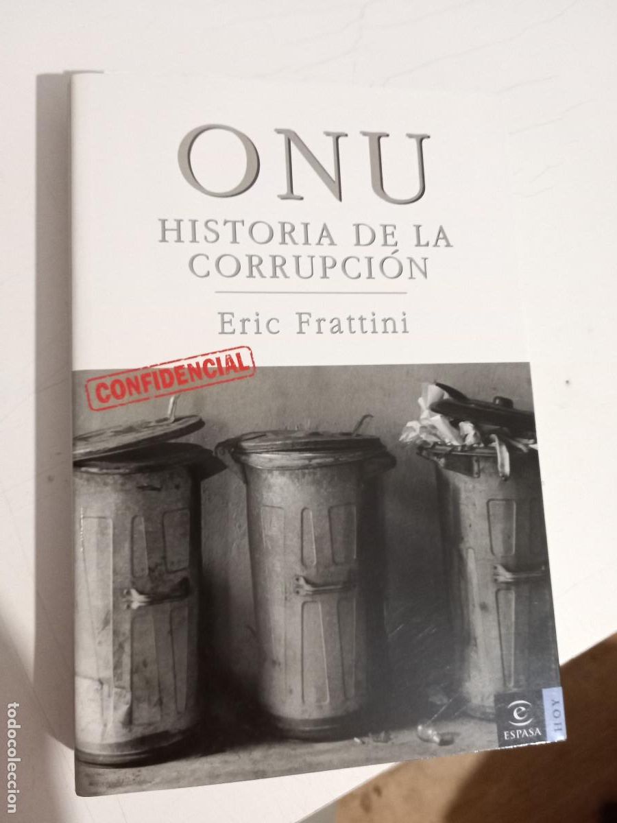 Libros de segunda mano: Frattini, Eric ONU. Historia de la corrupci&oacute;n - Foto 1