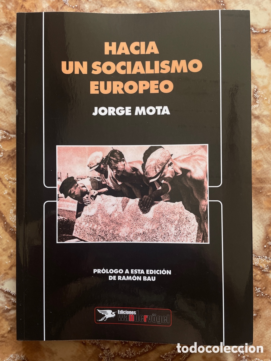 Gebrauchte B&uuml;cher: Hacia un socialismo europeo, de Jorge Mota.