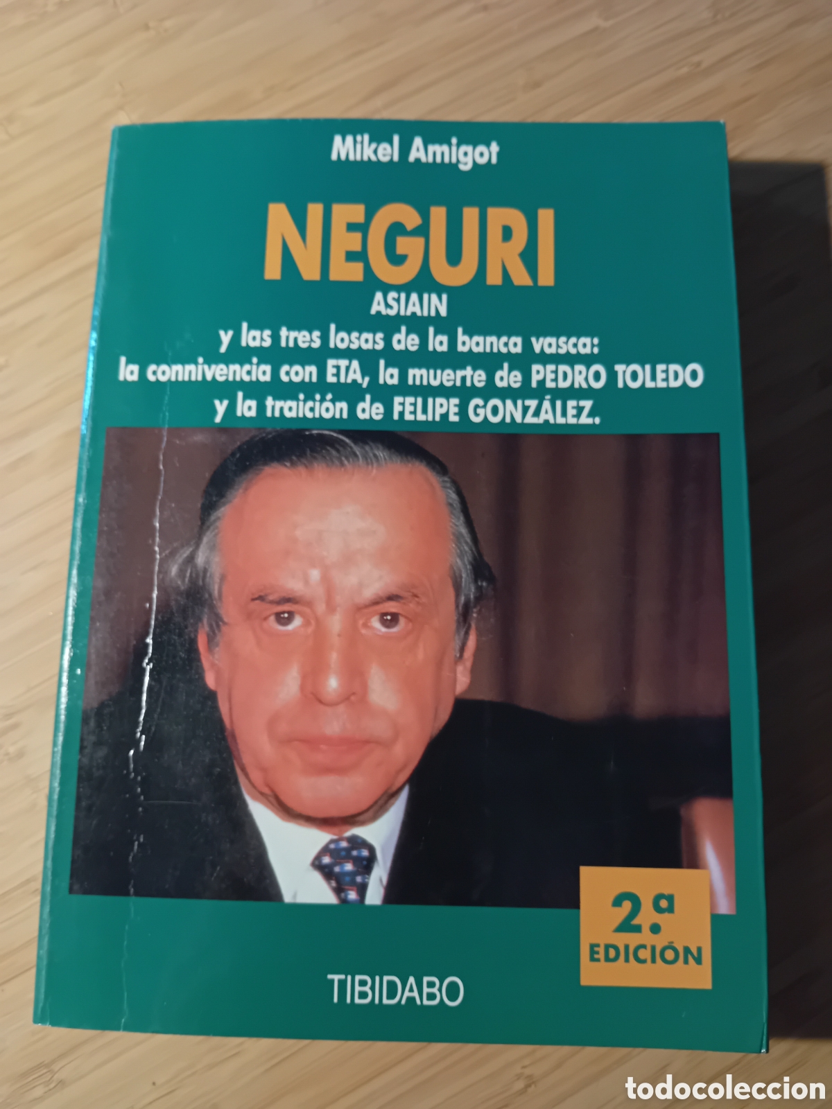 Libri di seconda mano: Neguri. Asiain y las tres losas de la banca vasca: ETA, Pedro Toledo, Felipe Gonz&aacute;lez - Mikel Amigot