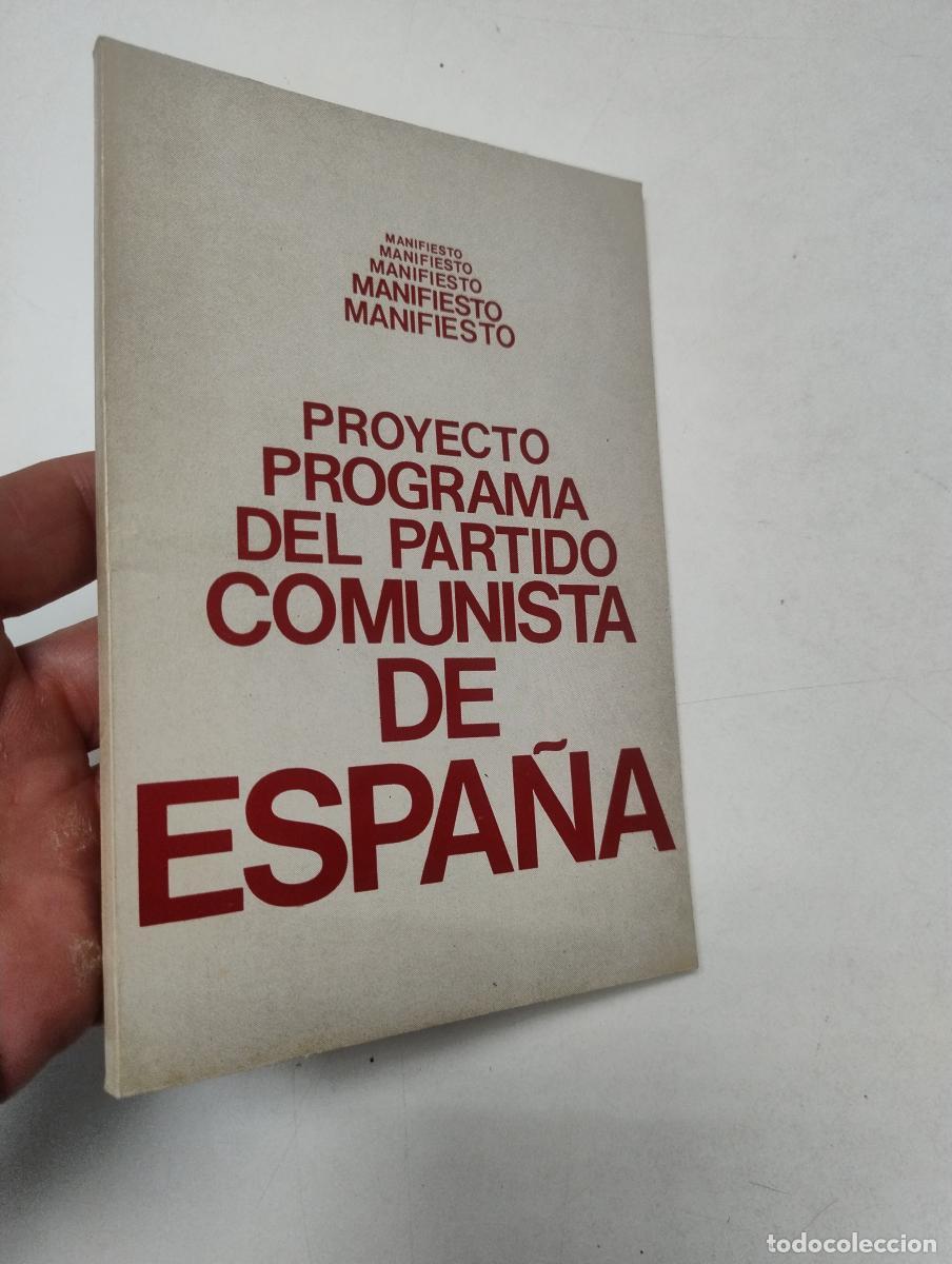 Libros de segunda mano: Manifiesto. Proyecto programa del Partido Comunista de Espa&ntilde;a - - Foto 1