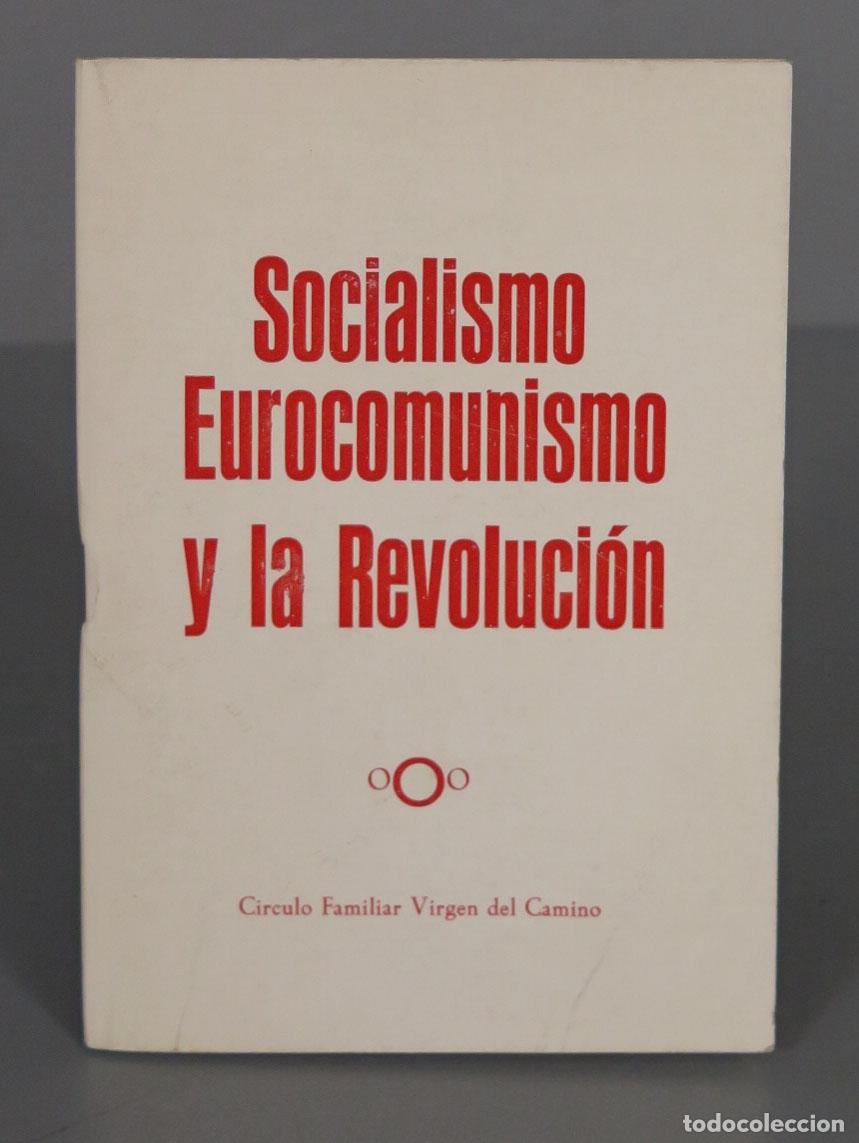 Libros de segunda mano: Socialismo, eurocomunismo y la revoluci&oacute;n . Etayo, Carlos