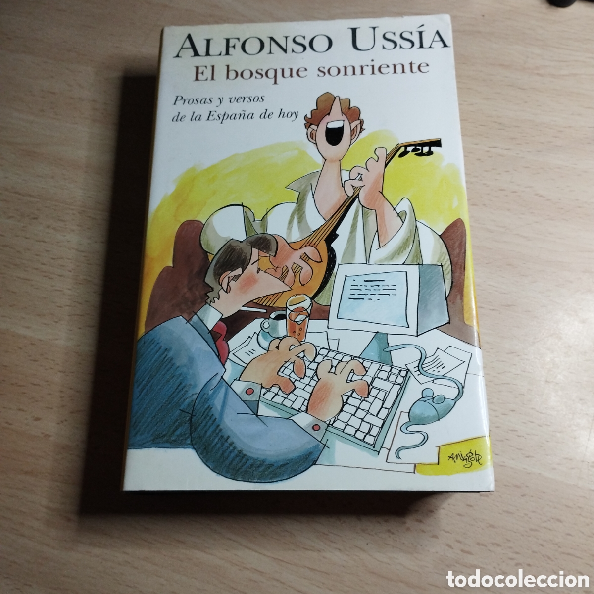 Libros de segunda mano: El bosque sonriente. Alfonso Uss&iacute;a. 2003. Ediciones B
