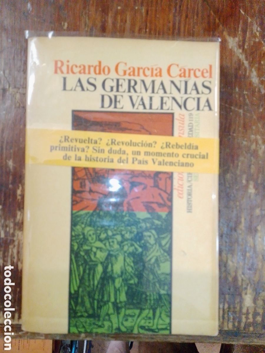 Gebrauchte B&uuml;cher: LAS GERMANIAS DE VALENCIA. GARCIA CARCEL, RICARDO. PENINSULA. BARCELONA, 1975.
