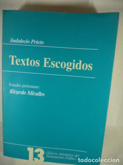 Libros de segunda mano: TEXTOS ESCOGIDOS - INDALECIO PRIETO - Foto 1