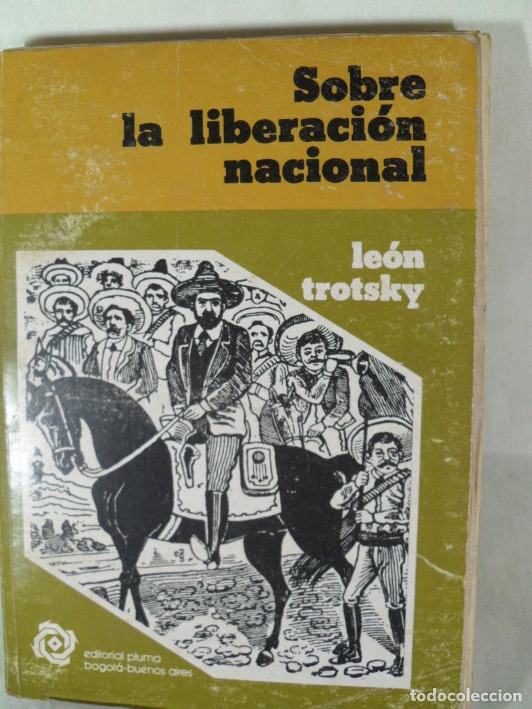 Libros de segunda mano: SOBRE LA LIBERACION NACIONAL - LEON TROTSKY - Foto 1