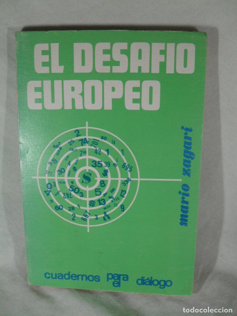 Libri di seconda mano: EL DESAFIO EUROPEO - MARIO ZAGARI