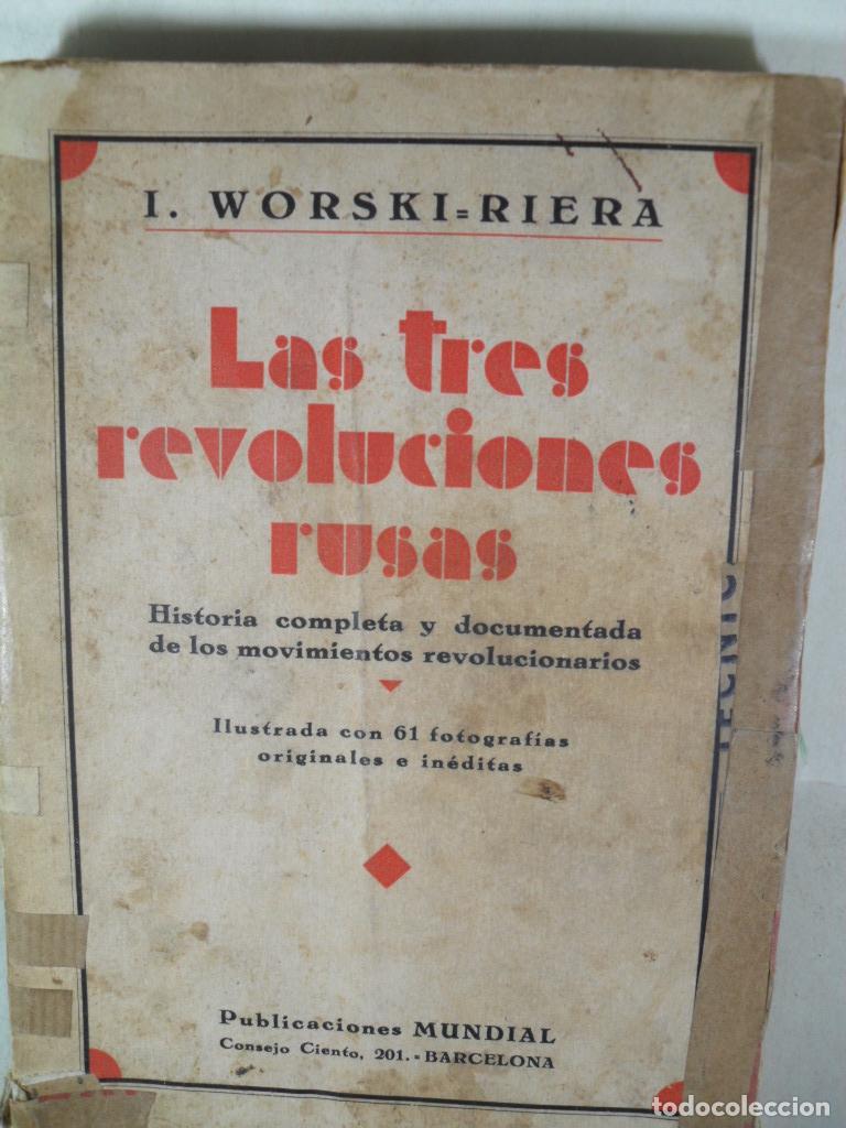 Libri di seconda mano: LAS TRES REVOLUCIONES RUSAS TOMO I - I WORSKI- RIERA