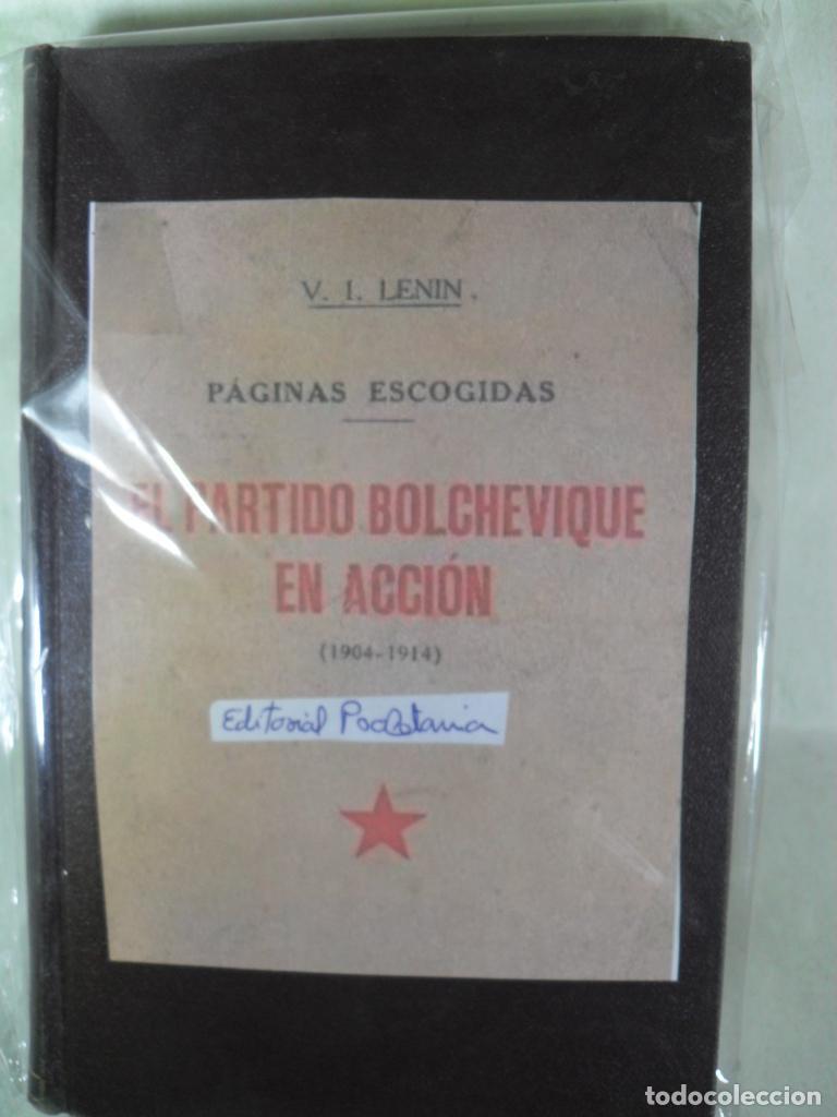 Libri di seconda mano: EL PARTIDO BOLCHEVIQUE EN ACCION 1904-1914 - LENIN Vlad&iacute;mir Ilich Uli&aacute;nov
