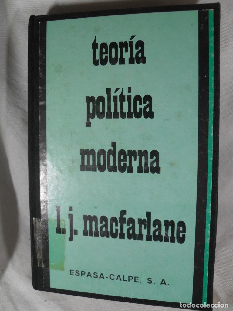Libri di seconda mano: TEORIA POLITICA MODERNA - L J MACFARLENE