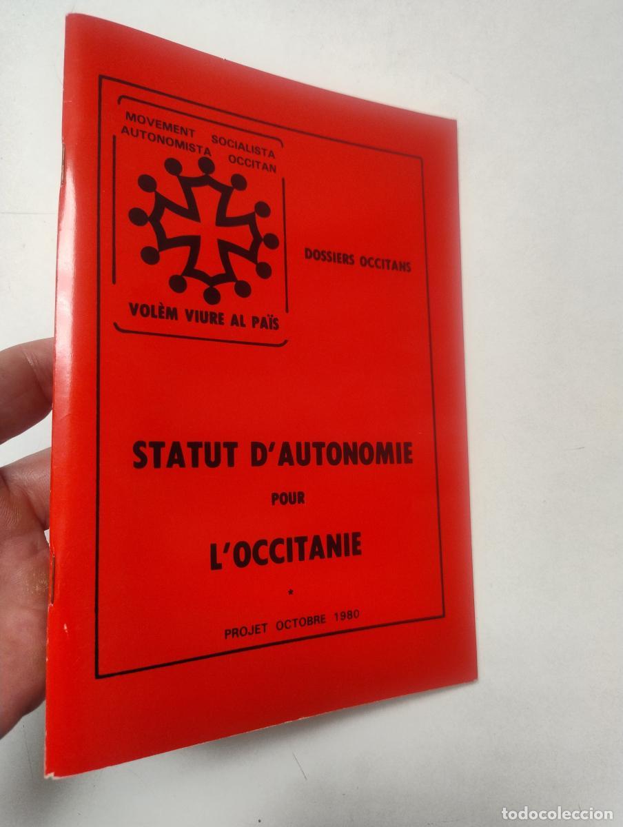 Libri di seconda mano: Statut d'autonomie pour l'Occitanie -