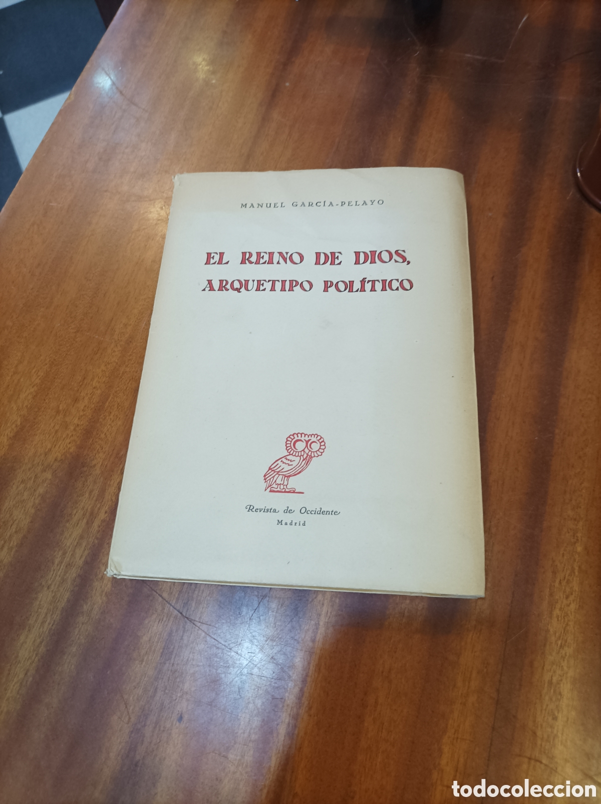 Gebrauchte B&uuml;cher: EL REINO DE DIOS, ARQUITECTO POL&Iacute;TICO .MANUEL GARC&Iacute;A PELAYO. EDICION 1959