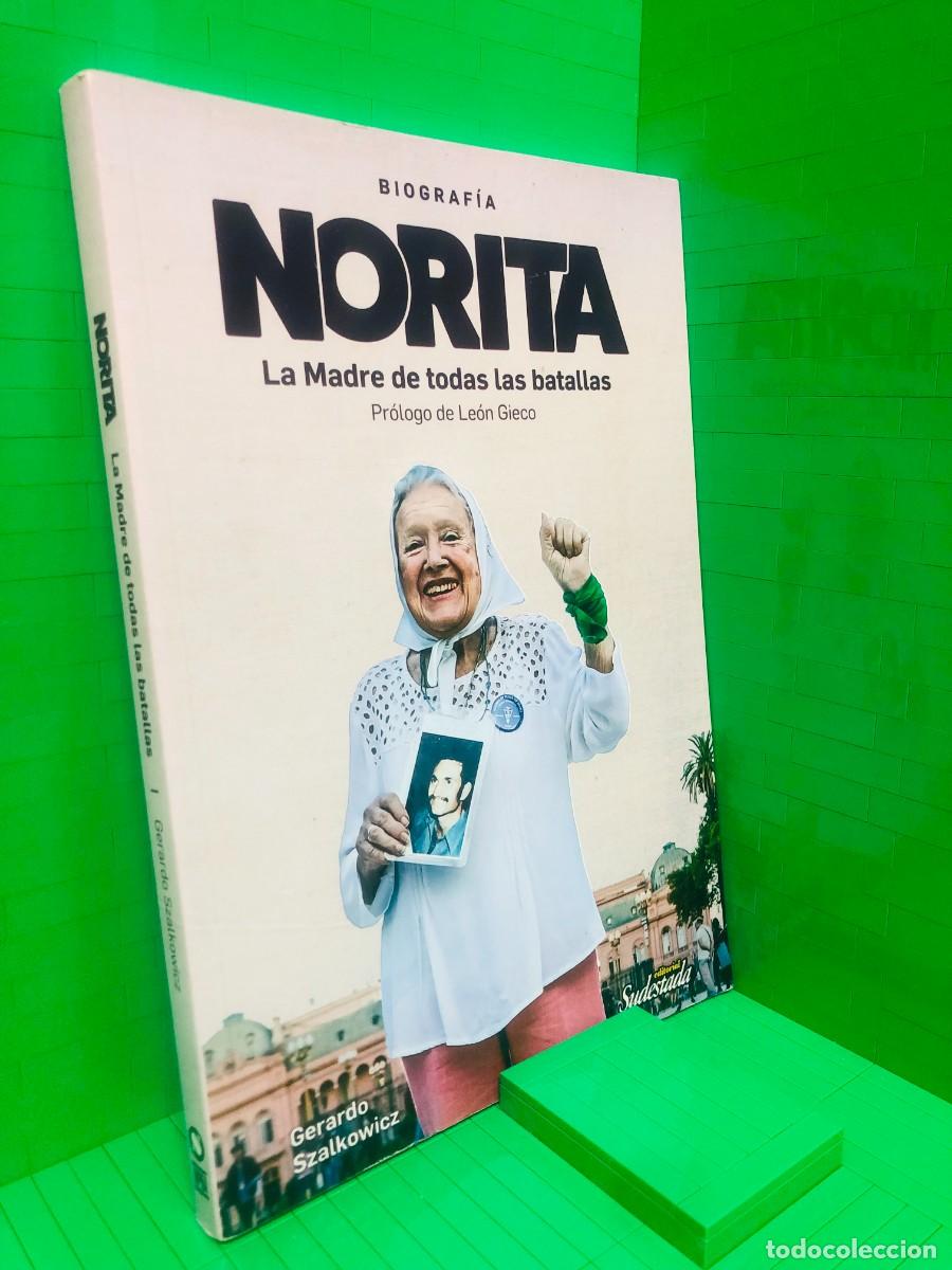 Libri di seconda mano: NORITA. LA MADRE DE TODAS LAS BATALLAS - SUDESTADA - GERARDO SZALKOWICZ - 2019