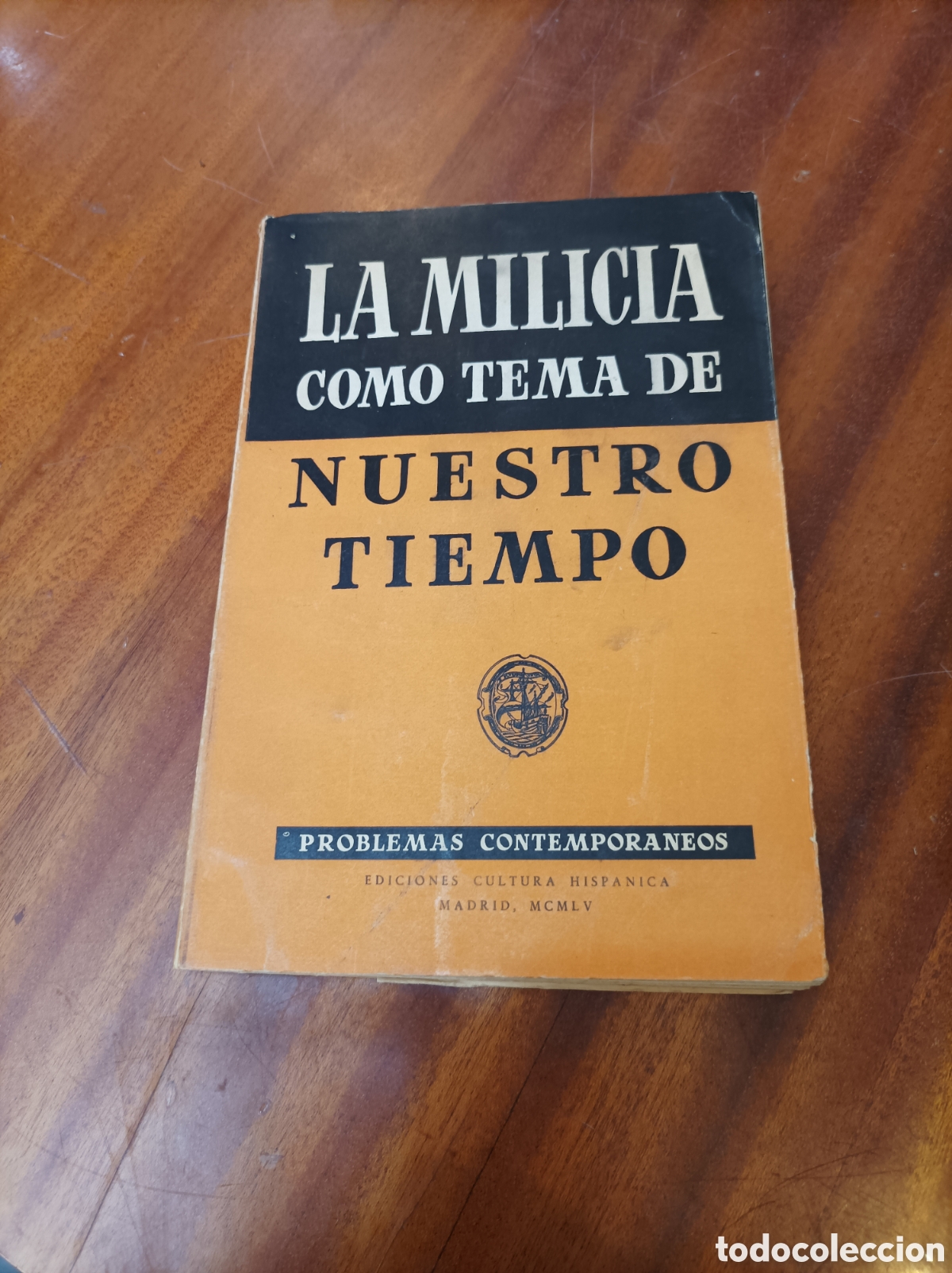 Second hand books: LA MILICIA COMO TEMA DE NUESTRO TIEMPO . PROBLEMAS CONTEMPOR&Aacute;NEOS N5