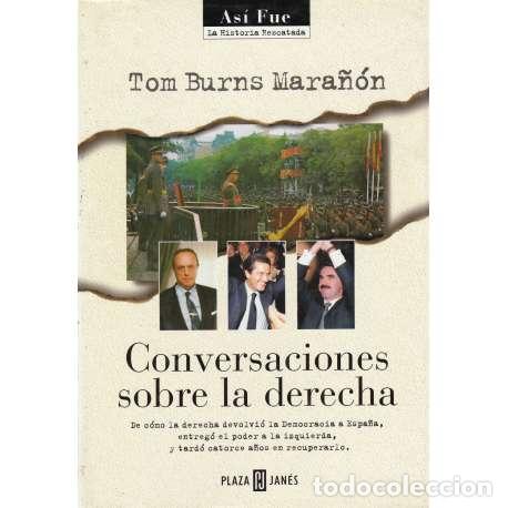 Libros de segunda mano: Conversaciones sobre la derecha - Tom Burns Mara&ntilde;&oacute;n - Foto 1