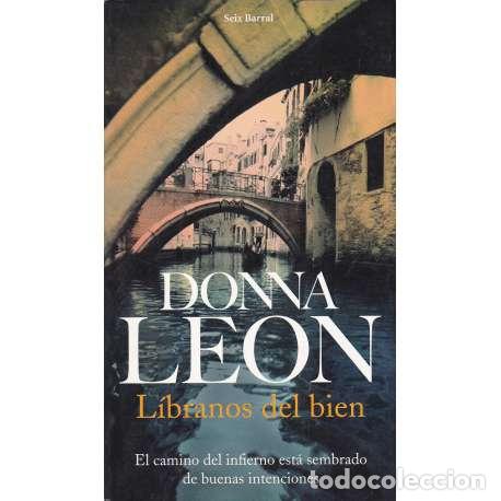 Libros de segunda mano: L&iacute;branos del bien - Donna Leon - Foto 1
