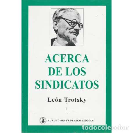 Livres d'occasion: Acerca de los sindicatos - Leon Trosky