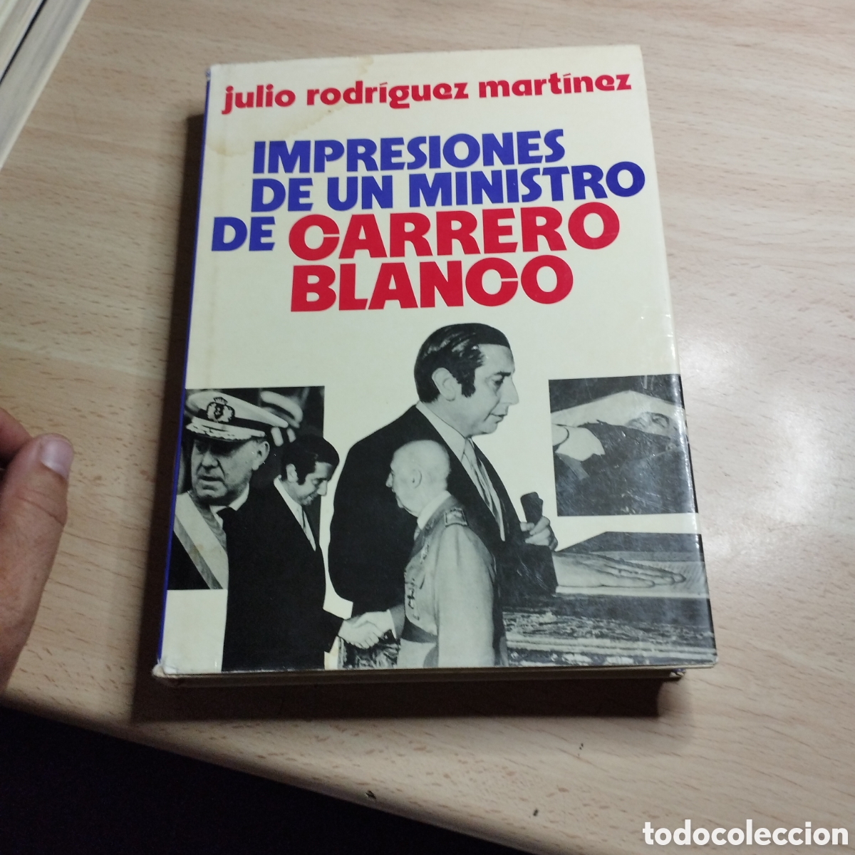 Second hand books: Impresiones de un ministro de Carrero Blanco. Julio Rodr&iacute;guez Mart&iacute;nez.1974. planeta