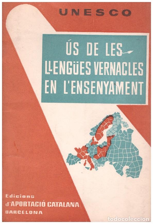 Libros de segunda mano: &Uacute;S DE LES LLENG&Uuml;ES VERNACLES EN LENSENYAMENT - Foto 1