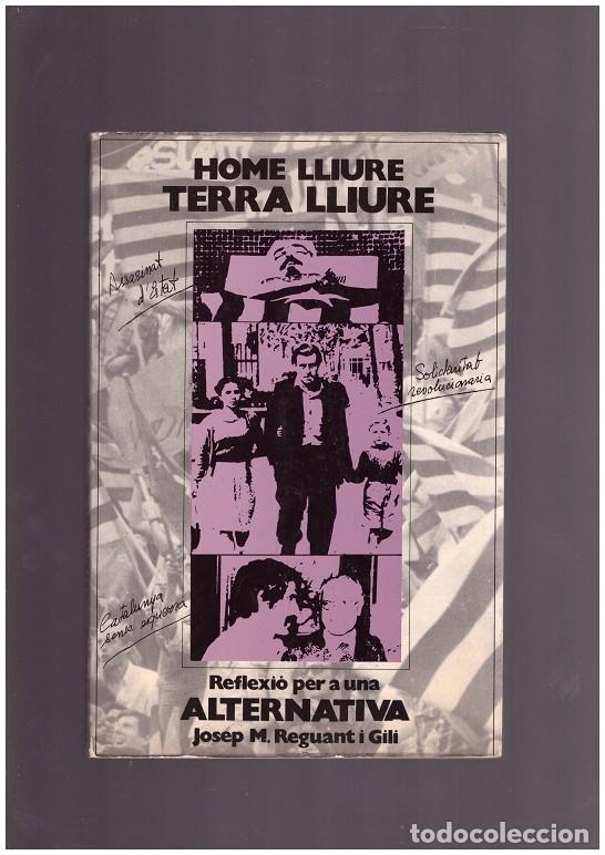 Libros de segunda mano: HOME LLUIRE TERRA LLIURE - Foto 1