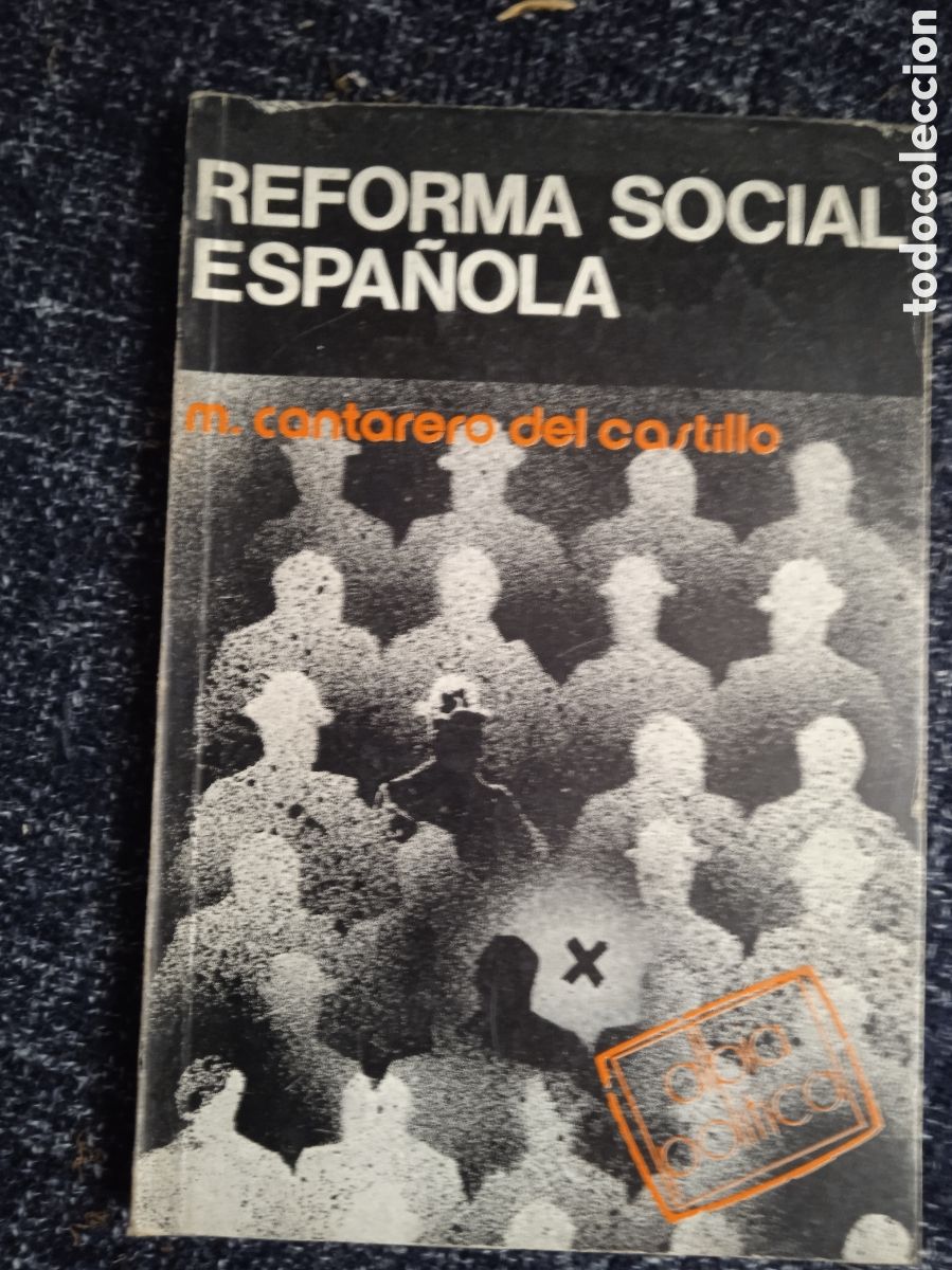Second hand books: Reforma social espa&ntilde;ola. / M. Cantarero del Castillo