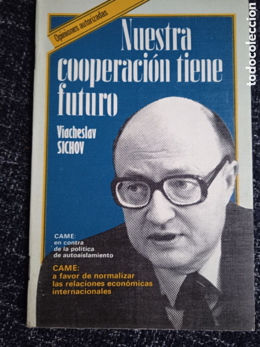 Second hand books: NUESTRA COOPERACION TIENE FUTURO / VIACHESLAV -PRENSA SOVIETICA