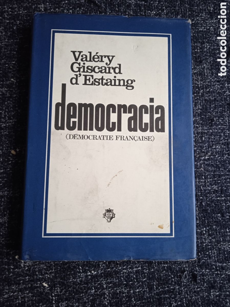 Gebrauchte B&uuml;cher: Democracia. / Val&eacute;ry Giscard d'Estaing